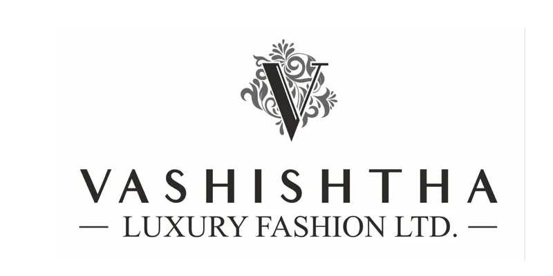 VASHISHTHA LUXURY FASHION LIMITED